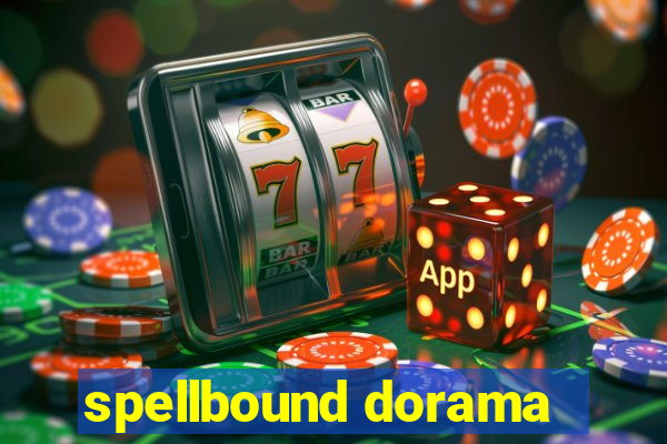 spellbound dorama